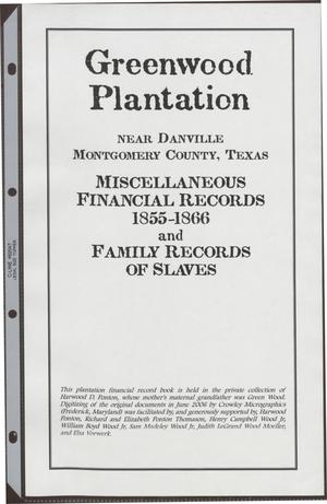 Primary view of object titled '[Greenwood Plantation Accounts: Miscellaneous Financial Records 1855-1866 and Family Records of Slaves]'.