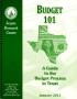 Text: Budget 101: A Guide to the Budget Process in Texas