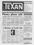 Thumbnail image of item number 1 in: 'The Texan Newspaper (Houston, Tex.), Vol. 36, No. 1, Ed. 1 Wednesday, January 6, 1988'.
