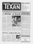 Primary view of The Texan Newspaper (Houston, Tex.), Vol. 36, No. 13, Ed. 1 Wednesday, March 30, 1988
