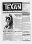 Newspaper: The Texan Newspaper (Houston, Tex.), Vol. 36, No. 5, Ed. 1 Wednesday,…