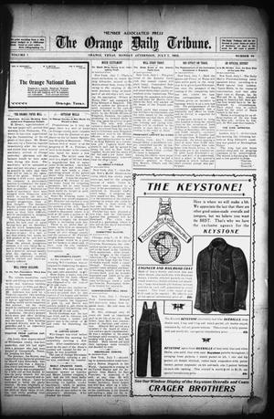 Primary view of object titled 'The Orange Daily Tribune. (Orange, Tex.), Vol. 1, No. 98, Ed. 1 Monday, July 7, 1902'.