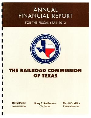 Primary view of object titled 'Railroad Commission of Texas Annual Financial Report: 2013'.