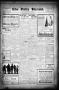 Thumbnail image of item number 1 in: 'The Daily Herald. (Weatherford, Tex.), Vol. 13, No. 46, Ed. 1 Thursday, March 7, 1912'.