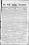 Newspaper: The Polk County Enterprise (Livingston, Tex.), Vol. 7, No. 22, Ed. 1 …