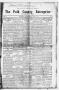 Newspaper: The Polk County Enterprise (Livingston, Tex.), Vol. 7, No. 38, Ed. 1 …