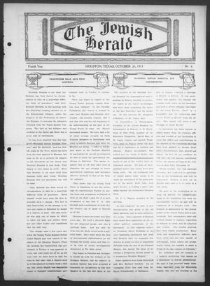 Primary view of object titled 'The Jewish Herald (Houston, Tex.), Vol. 4, No. 6, Ed. 1, Thursday, October 26, 1911'.