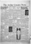 Newspaper: The Archer County News (Archer City, Tex.), Vol. 42, No. 10, Ed. 1 Th…