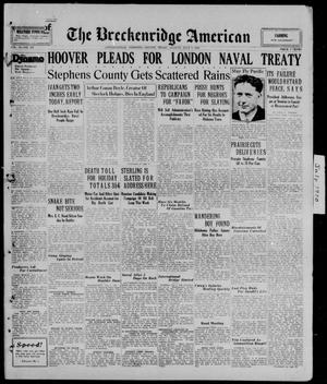 Primary view of object titled 'The Breckenridge American (Breckenridge, Tex.), Vol. 10, No. 187, Ed. 1, Monday, July 7, 1930'.