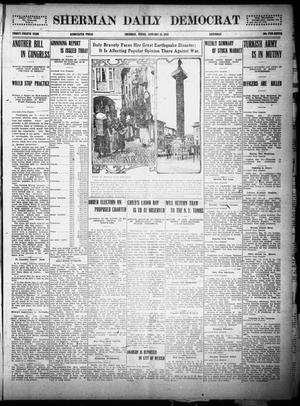 Primary view of object titled 'Sherman Daily Democrat (Sherman, Tex.), Vol. THIRTY-FOURTH YEAR, Ed. 1 Saturday, January 23, 1915'.