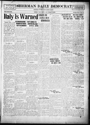 Primary view of object titled 'Sherman Daily Democrat (Sherman, Tex.), Vol. THIRTY-EITHTH YEAR, Ed. 1 Thursday, March 6, 1919'.