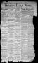 Thumbnail image of item number 1 in: 'Denison Daily News. (Denison, Tex.), Vol. 1, No. 3, Ed. 1 Tuesday, February 25, 1873'.