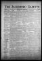 Newspaper: The Jacksboro Gazette (Jacksboro, Tex.), Vol. 57, No. 19, Ed. 1 Thurs…