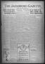 Newspaper: The Jacksboro Gazette (Jacksboro, Tex.), Vol. 41, No. 21, Ed. 1 Thurs…