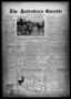 Newspaper: The Jacksboro Gazette (Jacksboro, Tex.), Vol. 50, No. 22, Ed. 1 Thurs…