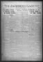 Newspaper: The Jacksboro Gazette (Jacksboro, Tex.), Vol. 41, No. 26, Ed. 1 Thurs…