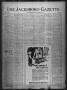 Newspaper: The Jacksboro Gazette (Jacksboro, Tex.), Vol. 46, No. 19, Ed. 1 Thurs…