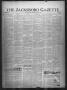 Newspaper: The Jacksboro Gazette (Jacksboro, Tex.), Vol. 45, No. 31, Ed. 1 Thurs…