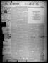 Primary view of Jacksboro Gazette. (Jacksboro, Tex.), Vol. 12, No. 16, Ed. 1 Thursday, October 15, 1891