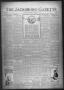 Newspaper: The Jacksboro Gazette (Jacksboro, Tex.), Vol. 42, No. 27, Ed. 1 Thurs…