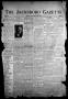Newspaper: The Jacksboro Gazette (Jacksboro, Tex.), Vol. 56, No. 52, Ed. 1 Thurs…