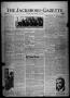 Newspaper: The Jacksboro Gazette (Jacksboro, Tex.), Vol. 44, No. 47, Ed. 1 Thurs…
