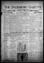 Newspaper: The Jacksboro Gazette (Jacksboro, Tex.), Vol. 59, No. 11, Ed. 1 Thurs…