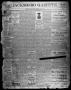 Thumbnail image of item number 1 in: 'Jacksboro Gazette. (Jacksboro, Tex.), Vol. 19, No. 9, Ed. 1 Thursday, July 28, 1898'.