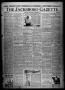 Thumbnail image of item number 1 in: 'The Jacksboro Gazette (Jacksboro, Tex.), Vol. 44, No. 14, Ed. 1 Thursday, September 6, 1923'.