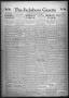 Newspaper: The Jacksboro Gazette (Jacksboro, Tex.), Vol. 38, No. 36, Ed. 1 Thurs…