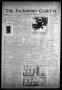Newspaper: The Jacksboro Gazette (Jacksboro, Tex.), Vol. 56, No. 34, Ed. 1 Thurs…
