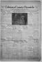 Newspaper: Coleman County Chronicle (Coleman, Tex.), Vol. 4, No. 41, Ed. 1 Thurs…