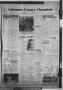 Newspaper: Coleman County Chronicle (Coleman, Tex.), Vol. 12, No. 49, Ed. 1 Thur…
