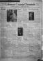 Newspaper: Coleman County Chronicle (Coleman, Tex.), Vol. 6, No. 16, Ed. 1 Thurs…