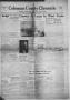 Newspaper: Coleman County Chronicle (Coleman, Tex.), Vol. 6, No. 39, Ed. 1 Thurs…