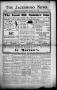 Newspaper: The Jacksboro News (Jacksboro, Tex.), Vol. 13, No. 31, Ed. 1 Thursday…