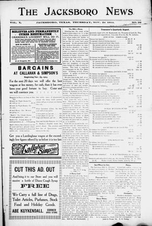 Primary view of object titled 'The Jacksboro News (Jacksboro, Tex.), Vol. 10, No. 32, Ed. 1 Thursday, November 24, 1904'.