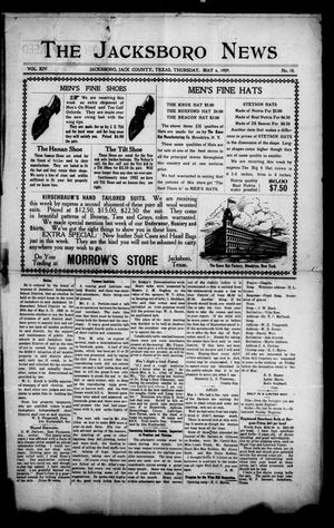 Primary view of object titled 'The Jacksboro News (Jacksboro, Tex.), Vol. 14, No. 18, Ed. 1 Thursday, May 6, 1909'.
