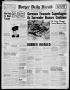 Newspaper: Borger Daily Herald (Borger, Tex.), Vol. 19, No. 136, Ed. 1 Tuesday, …