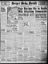 Newspaper: Borger Daily Herald (Borger, Tex.), Vol. 20, No. 212, Ed. 1 Tuesday, …
