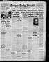 Newspaper: Borger Daily Herald (Borger, Tex.), Vol. 16, No. 87, Ed. 1 Wednesday,…
