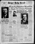 Newspaper: Borger Daily Herald (Borger, Tex.), Vol. 15, No. 264, Ed. 1 Friday, S…