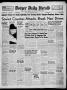Newspaper: Borger Daily Herald (Borger, Tex.), Vol. 15, No. 213, Ed. 1 Tuesday, …