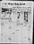 Newspaper: Borger Daily Herald (Borger, Tex.), Vol. 15, No. 297, Ed. 1 Tuesday, …
