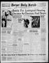 Newspaper: Borger Daily Herald (Borger, Tex.), Vol. 15, No. 252, Ed. 1 Friday, S…