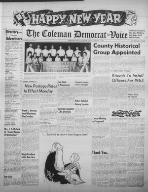 Primary view of object titled 'The Coleman Democrat-Voice (Coleman, Tex.), Vol. 82, No. 30, Ed. 1 Tuesday, January 1, 1963'.