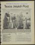 Primary view of Texas Jewish Post (Fort Worth, Tex.), Vol. 39, No. 14, Ed. 1 Thursday, April 4, 1985