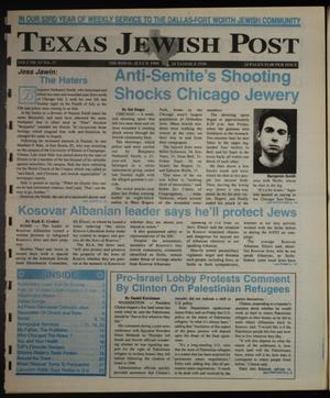 Primary view of object titled 'Texas Jewish Post (Fort Worth, Tex.), Vol. 53, No. 27, Ed. 1 Thursday, July 8, 1999'.