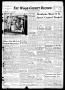 Newspaper: The Wood County Record (Mineola, Tex.), Vol. 20, No. 3, Ed. 1 Monday,…