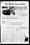 Newspaper: The North Texas Daily (Denton, Tex.), Vol. 58, No. 90, Ed. 1 Friday, …